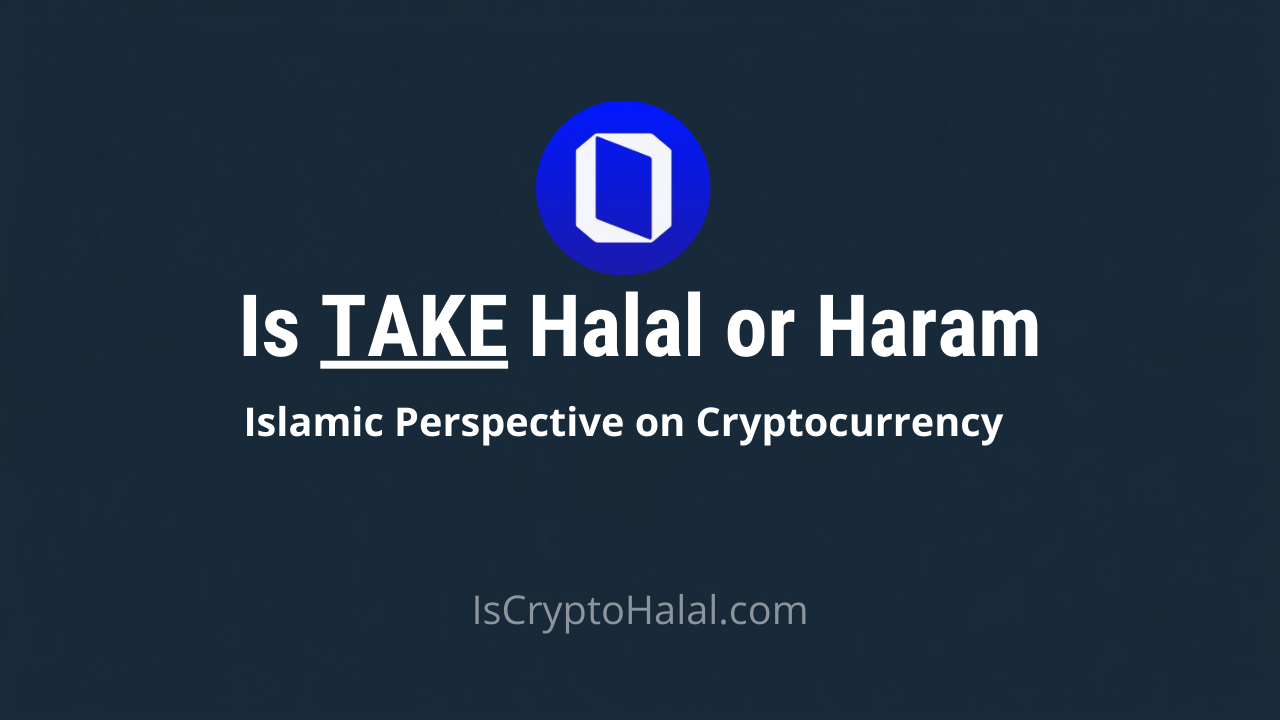 TAKE Halal or Haram